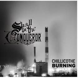 Shall Be The Conqueror : Chillicothe Burning